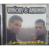 Cd Vinicius E Andinho - Inocente
