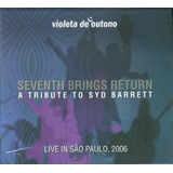 Cd Violeta De Outono - Seventh Brings Return (syd Barret)