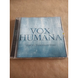 Cd Vox Humana Voices Through Time