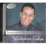 Cd Waldomiro Felipe - Pentecoste De