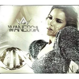 Cd Wanessa Camargo 2012 Dna Lacrado Digipack