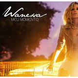 Cd Wanessa Camargo Meu Momento (dig) -lacrado