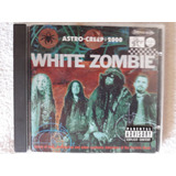 Cd White Zombie Astro Creep 2000 Made In Usa