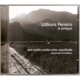 Cd Willians Pereira E Amigos -