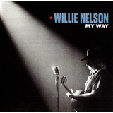 Cd Willie Nelson - My Way