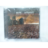 Cd With Or Without You Six