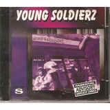 Cd Young Soldierz (rapper Grupo The Bloods E Crips) Raridade