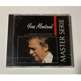 Cd Yves Montand - Master Serie (1986) Imp Lacrado De Fábrica