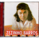 Cd Zezinho Barros - Amor E Fé