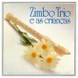 Cd Zimbo Trio E As Crianças