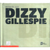 Cd+book / Dizzy Gillespie = Mitos Do Jazz V. 14 (lacrado)