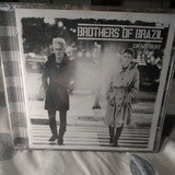 Cd/brothers Of Brazil: On My Way