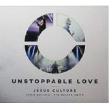 Cd/dvd Jesus Culture Unstoppable Love