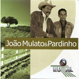 Cd-joao Mulato E Pardinho -globo Rural