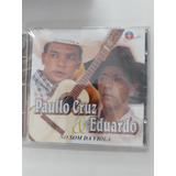 Cd-paulo Cruz E Eduardo No Som Da Viola