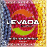 Cd-r Levada Louca - No São João Do Nordeste Lacrado Original