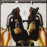 Cd:raygun Naked Raygun