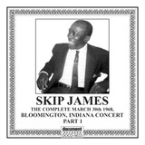 Cd:skip James Live: Bloomington Indiana 30/3/1988