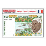 Cédula Antiga Africa Ocidental 500 Francos 2001 P110ai Fe