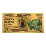 Cédula Nota Bulbasaur Pokemon Comemorativa 100000