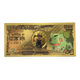 Cédula Nota Comemorativa Bulbasaur Pokemon 100.000