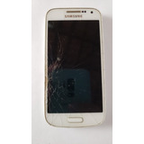 Celular Samsung S4 Mini.trocar Touch E Bateria. O Resto 100%