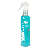 Cera Liquida Automotiva Proteção Uv Ceramic Liquid Wax Evox