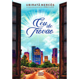Céu De Trovão: Não Aplica, De Médium: Ubiratã Mercês / Ditado Por: João Luiz. Série Não Aplica, Vol. Não Aplica. Editora Edlecx, Capa Mole, Edição Não Aplica Em Português, 2018