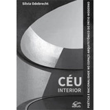 Ceu Interior - Poetica E Racionalidade No Espaço Arquiteton