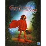 Chapeuzinho No Seculo Xxi Dvd Original Lacrado