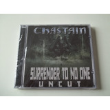 Chastain - Cd Surrender To One: Uncut - Lacrado!