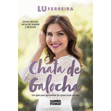 Chata De Galocha: Um Guia Para