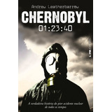 Chernobyl 01:23:40, De Leatherbarrow, Andrew. Editora