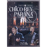 Chico Rey & Parana - Contos E Cordas - Ao Vivo Dvd
