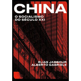 China: O Socialismo Do Seculo Xxi