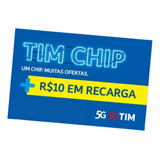 Chip Tim 4g Pré Pago Top + 10 Reais Em Recarga Ddd Original 