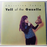 Christine Tobin, Yell Of The Gazelle, Cd Imp Original Raro 