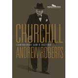 Churchill: Caminhando Com O Destino, De