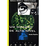 Cidadao De Alto Nivel, Um - Material Do Professor - 7 E 8 Series-filosofi, De Iuskow. Editora Sophos, Capa Dura Em Português