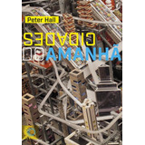 Cidades Do Amanhã: Uma História Do Planejamento E Projetos Urbanos No Século Xx (edição Revista E Aumentada), De Hall, Peter. A+u Editorial Editora Perspectiva Ltda.,basil Blackwell, Tapa Mole En Port