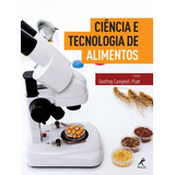 Ciência E Tecnologia De Alimentos, De Campbell-platt, Geoffrey. Editora Manole, Capa Mole, Edição 1ª Edição - 2014 Em Português