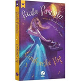 Cinderela Pop Livro Paula Pimenta Frete 10 Reais