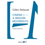 Cinema 1: A Imagem-movimento, De Deleuze,