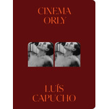 Cinema Orly: Cinema Orly, De Capucho,