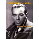 Cinematographos: Antologia Da Crítica Cinematográfica, De