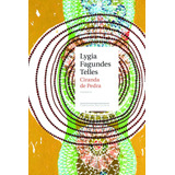 Ciranda De Pedra, De Telles, Lygia Fagundes. Editorial Editora Schwarcz Sa, Tapa Mole En Português, 2009