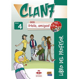 Clan 7 Con ¡hola, Amigos! 4