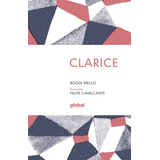Clarice, De Mello, Roger. Editora Grupo