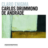 Claro Enigma, De Andrade, Carlos Drummond