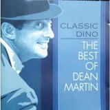 Classic Dino The Best Of Dean Martin Cd